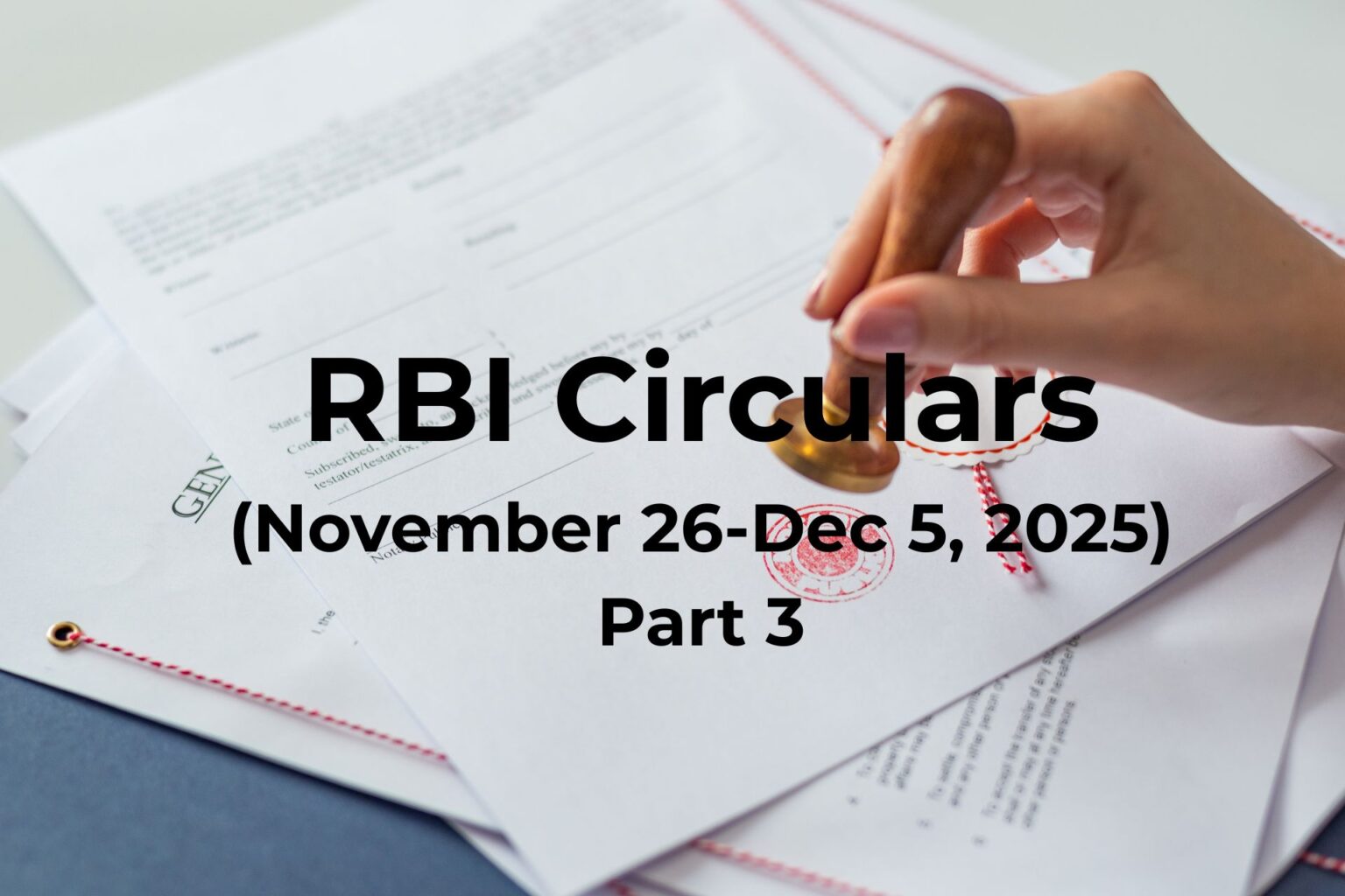 RBI Circulars Nov 26-Dec 5, 2025 (Part3) | Finakon