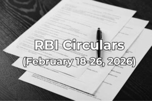 RBI Circulars Feb 18-26, 2026