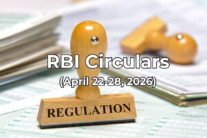 RBI Circulars April 22-28, 2026 summarised by Finakon