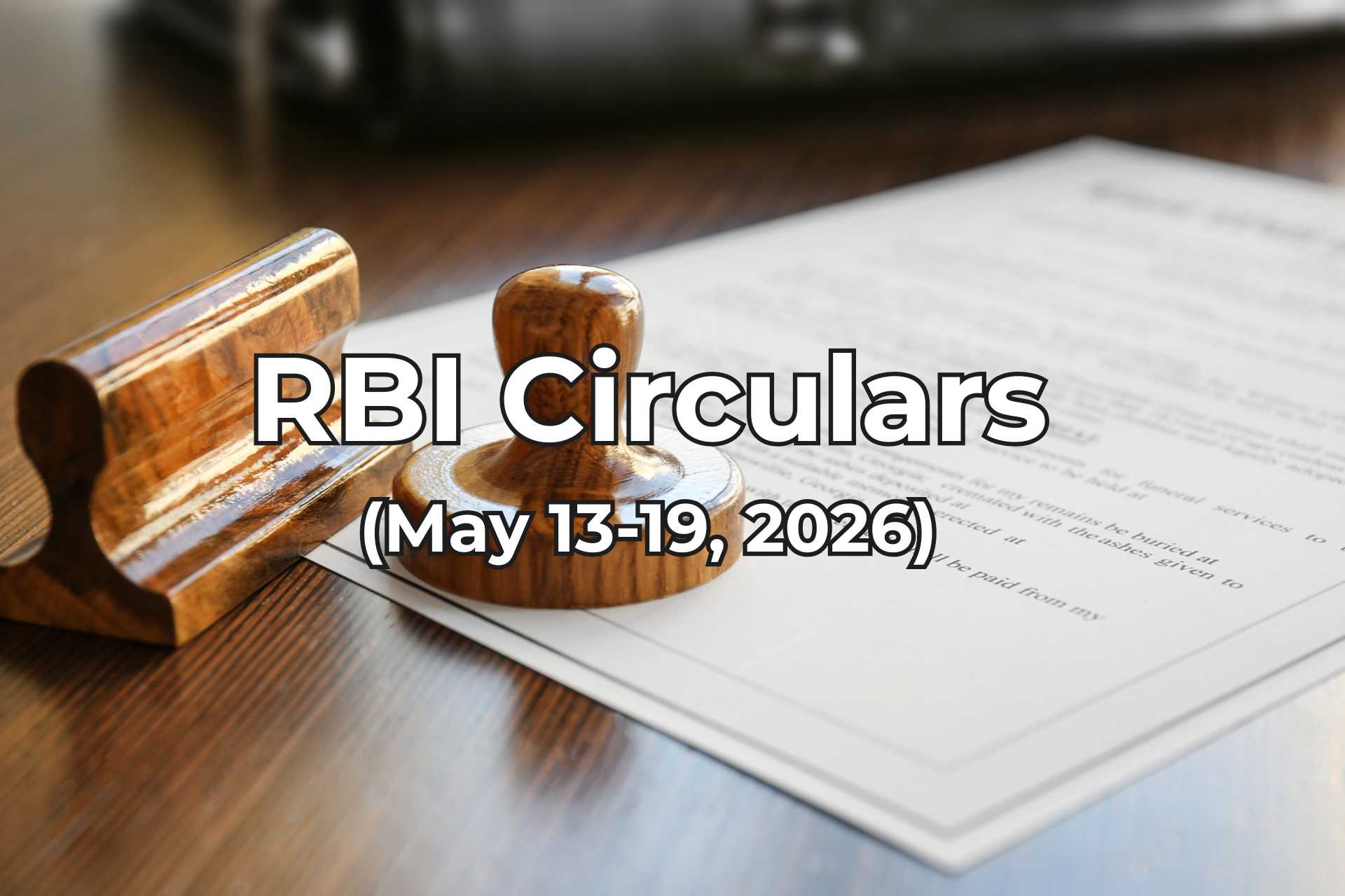 RBI Circulars May 13-19, 2026 summarised by finakon technologies
