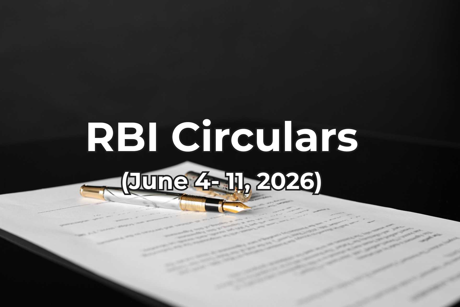 RBI Circulars June 4-11, 2026