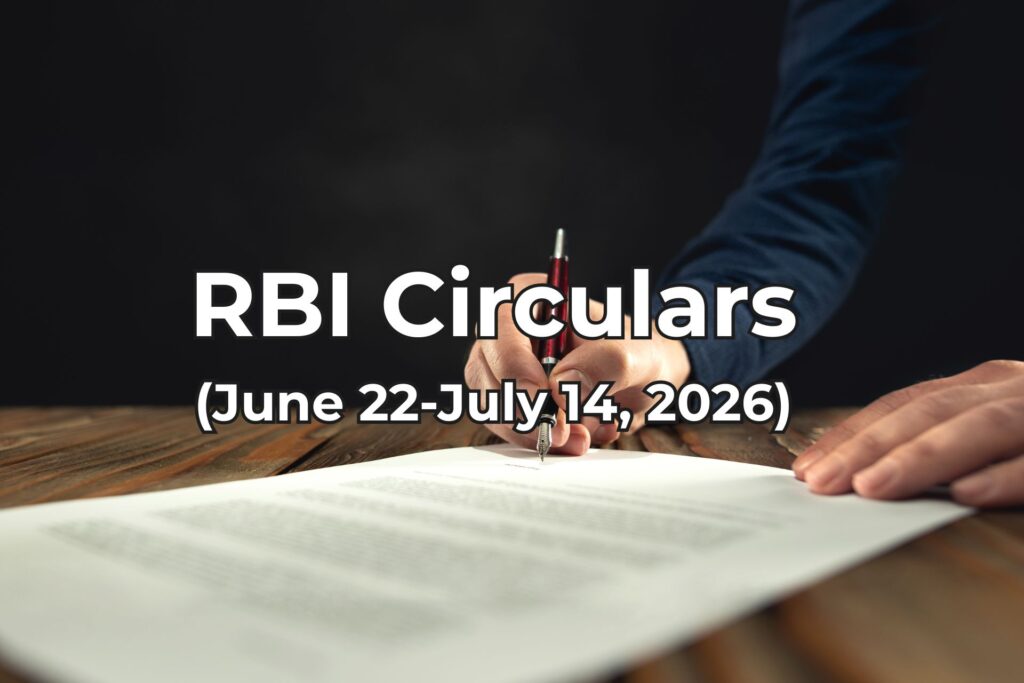 RBI Circulars June 22 to July 14, summarised by Finakon Technologies