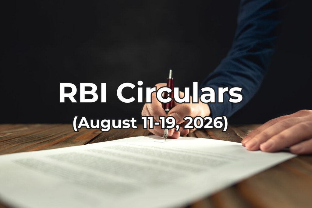 RBI Circulars Aug11-19, 2026 summarised by Finakon