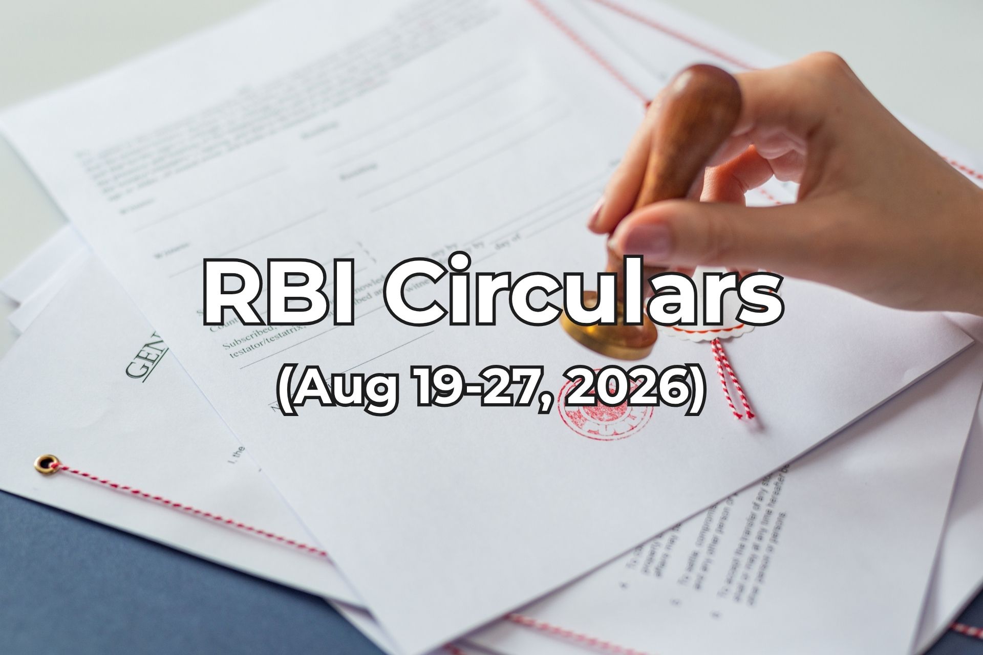 RBI Circulars issued between Aug 19-27, 2026 summarised by Finakon Technologies